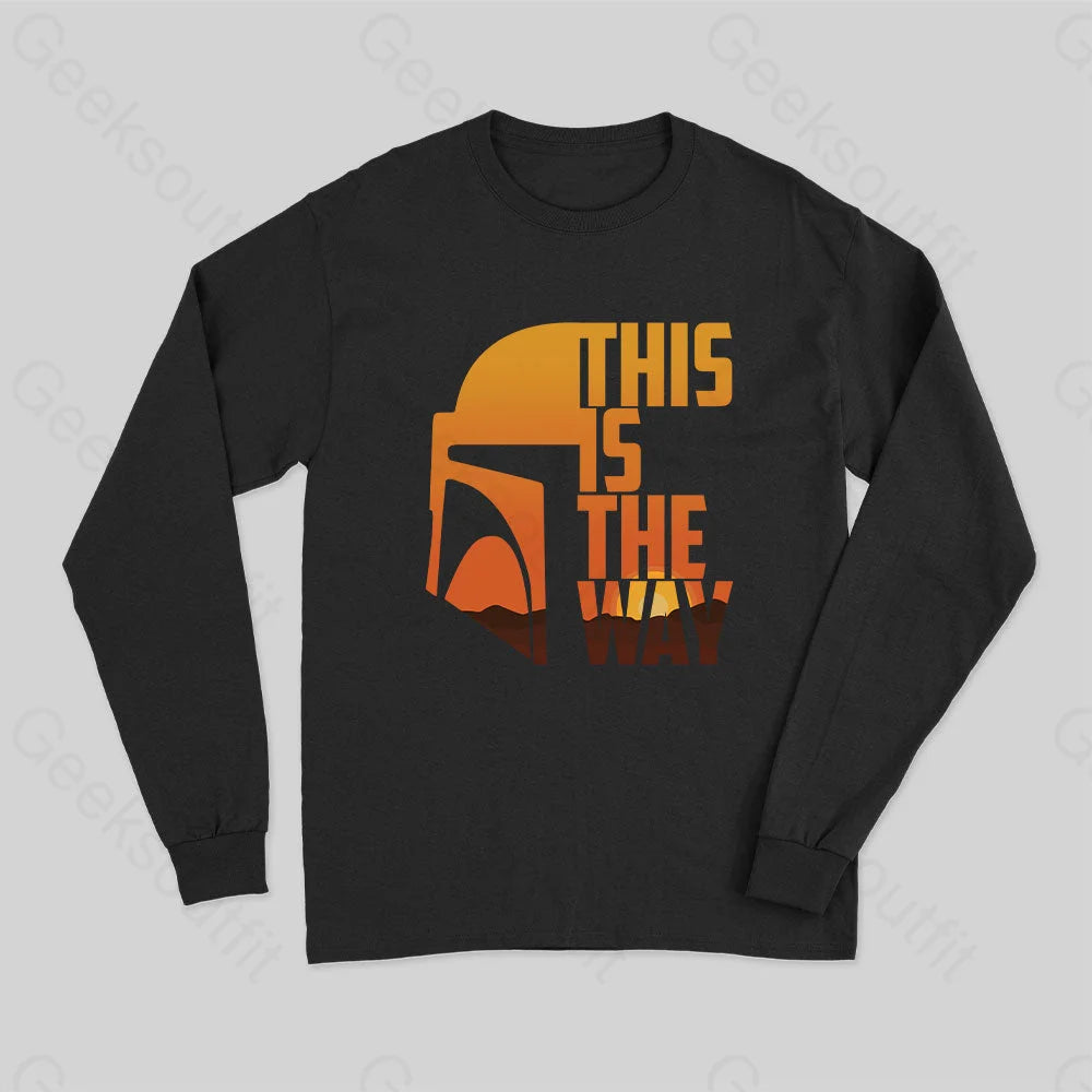 Casual Denim Style Casual Denim Style This Is The Way Long Sleeve T-Shirt