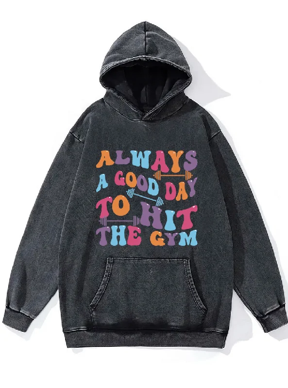 Elegant Slim Style Elegant Slim Style Always A Good Day to Hit the Gym Washed Gym Hoodie Elegant Slim Style Elegant Slim Style Always A Good Day to Hit the Gym Washed Gym Hoodie