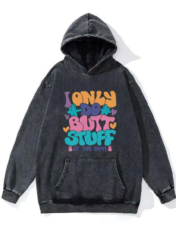 Elegant Long Skirt Elegant Long Skirt I Only Do Butt Stuff At The Gym WASHED GYM HOODIE Elegant Long Skirt Elegant Long Skirt I Only Do Butt Stuff At The Gym WASHED GYM HOODIE