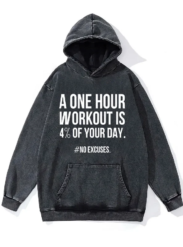 Simple And Color Simple And Color A One Hour Workout Is 4% Of Your Day Washed Gym Hoodie Simple And Color Simple And Color A One Hour Workout Is 4% Of Your Day Washed Gym Hoodie