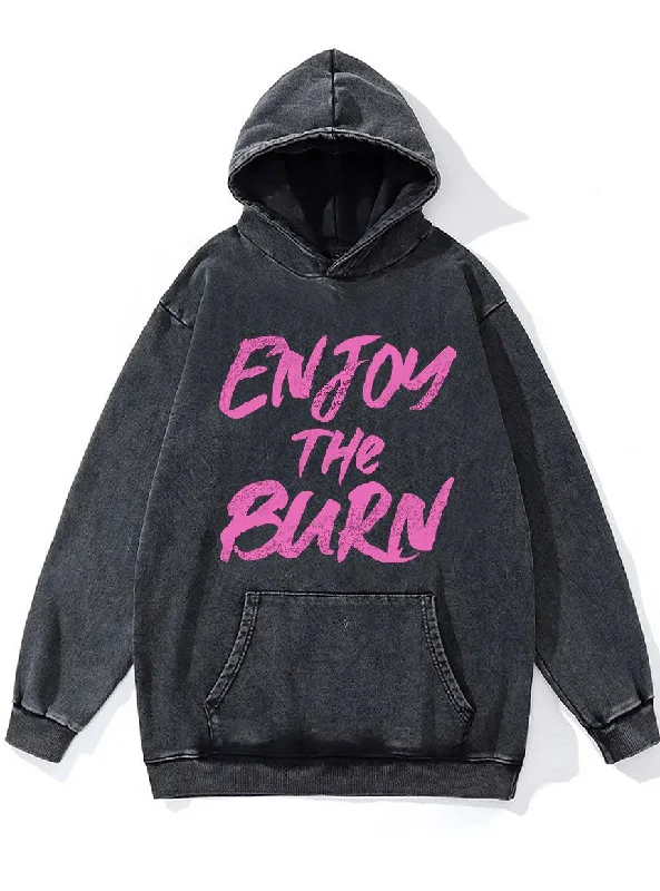 Personalized Printing Design Personalized Printing Design Enjoy the Burn Washed Gym Hoodie Personalized Printing Design Personalized Printing Design Enjoy the Burn Washed Gym Hoodie