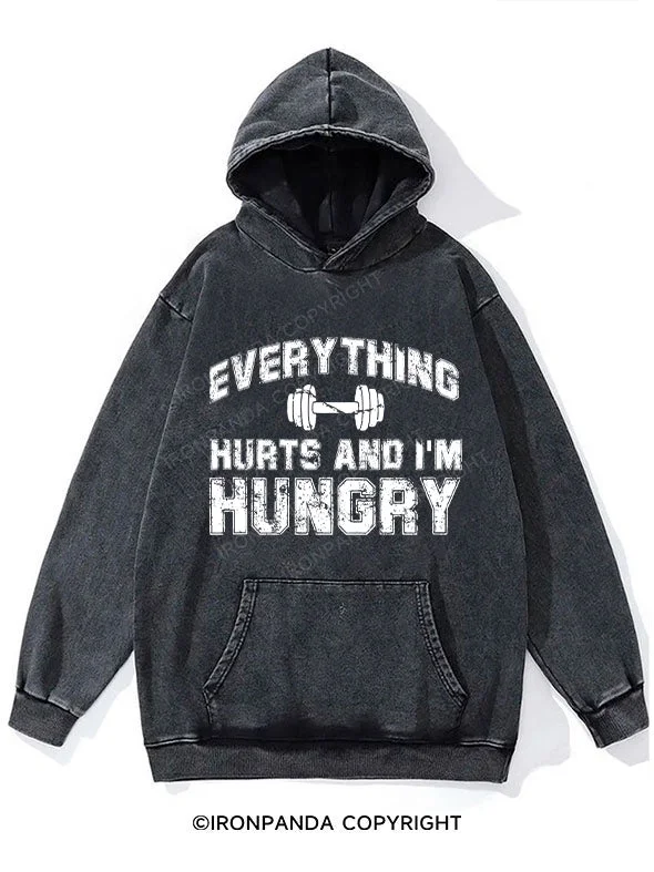 Street Casual Chic Street Casual Chic Everything Hurts And I'm Hungry WASHED GYM HOODIE Street Casual Chic Street Casual Chic Everything Hurts And I'm Hungry WASHED GYM HOODIE