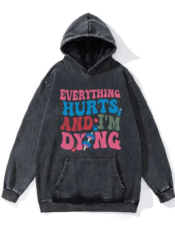 Elegant Long Skirt Style Elegant Long Skirt Style Everything Hurts And I'm Dying WASHED GYM HOODIE Elegant Long Skirt Style Elegant Long Skirt Style Everything Hurts And I'm Dying WASHED GYM HOODIE