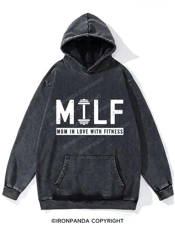 Casual Version Casual Version MILF Mom In Love With Fitness WASHED GYM HOODIE